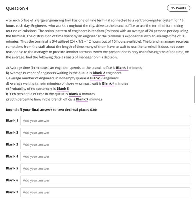 complete answers please Question 4 15 Points A