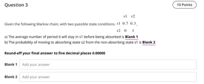 complete answers please Question 3 s1 s2 Given
