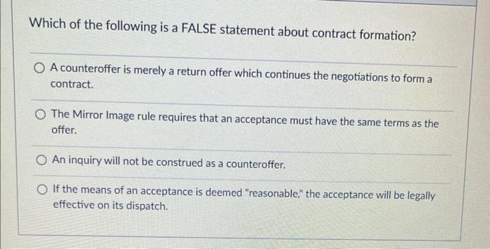 Which of the following is a FALSE statement about