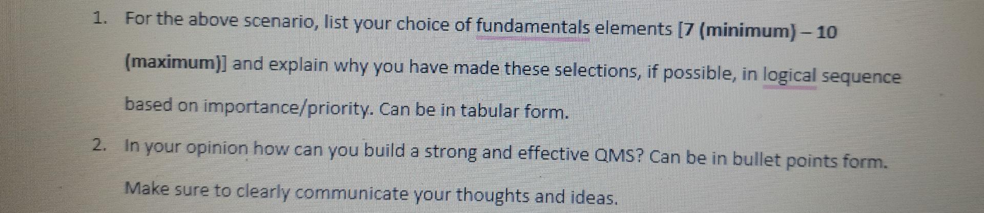 1. For the above scenario, list your choice of