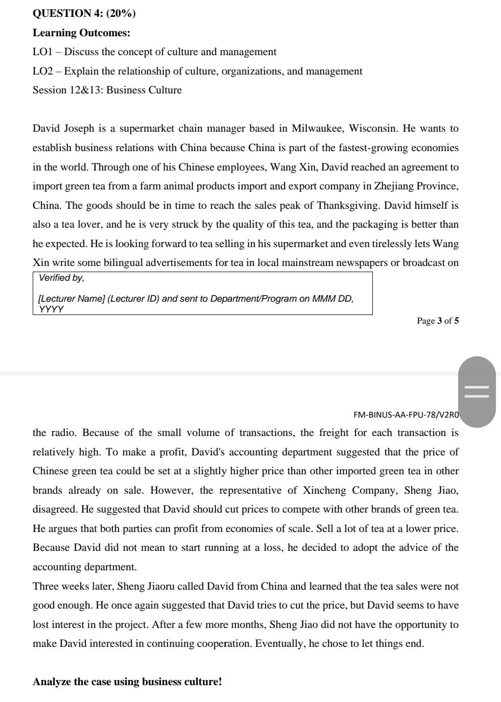 QUESTION 4: (20%) Learning Outcomes: LO1 -