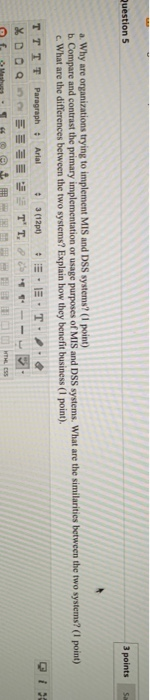 Question 5 3 points a. Why are organizations