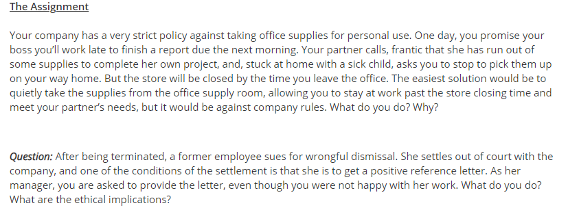 The Assignment Your company has a very strict