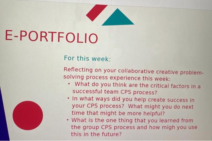 E-PORTFOLIO For this week: . Reflecting on your