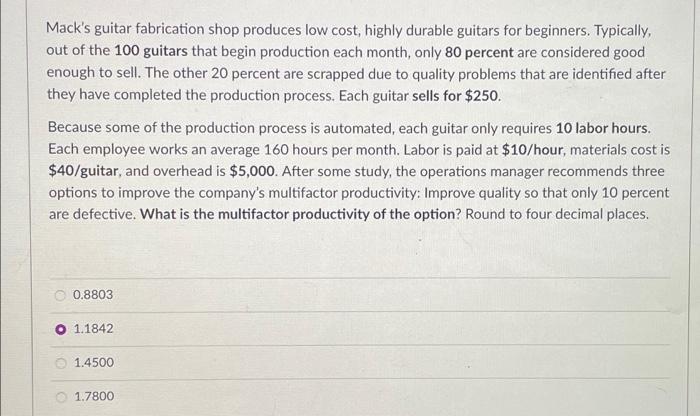 Mack's guitar fabrication shop produces low cost,