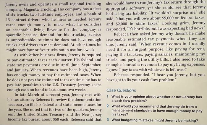 can you please answer 1,2,and 3 Jeremy owns and