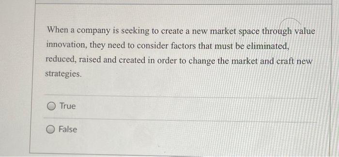 When a company is seeking to create a new market