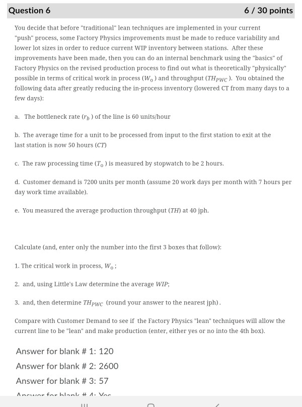 Question 6 6/30 points You decide that before