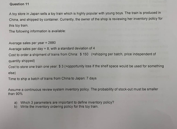 Question 11 A toy store in Japan sells a toy