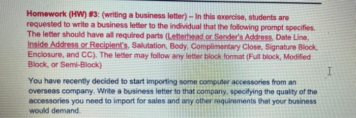Homework (HW) #3: (writing a business letter) -