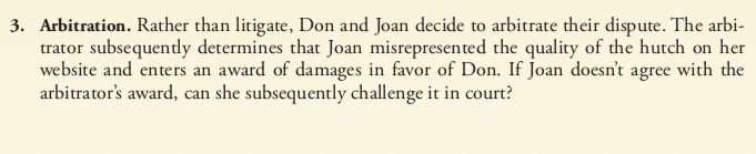 3. Arbitration. Rather than litigate, Don and