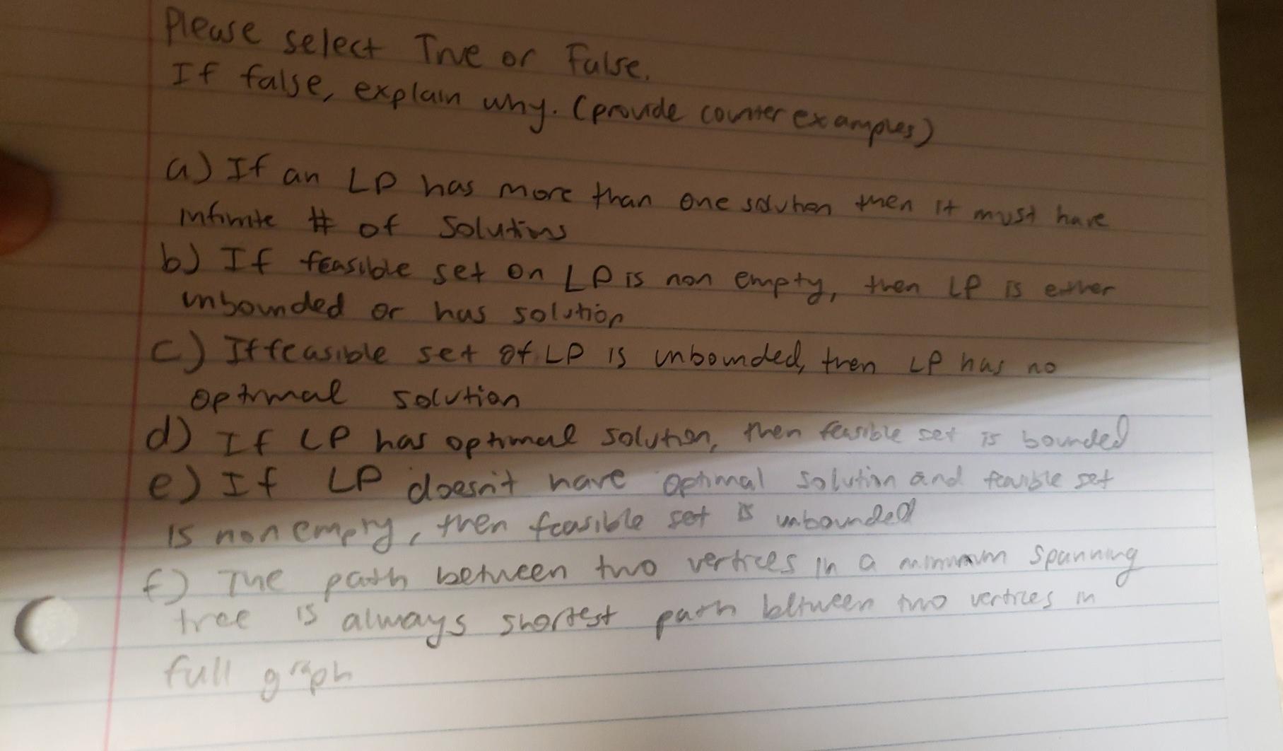 please select true or false and explain Please