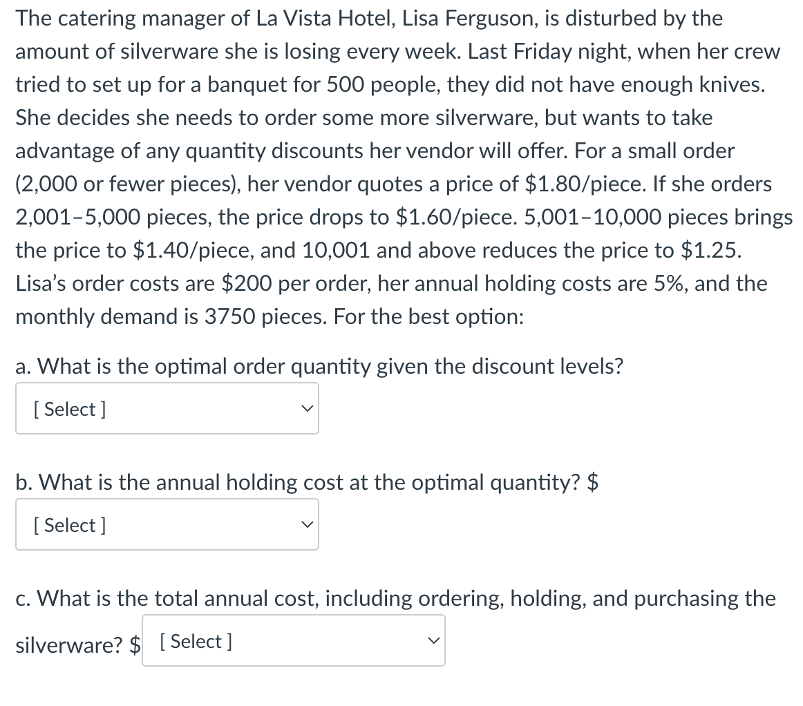 The catering manager of La Vista Hotel, Lisa