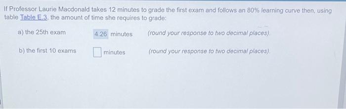If Professor Laurie Macdonald takes 12 minutes to
