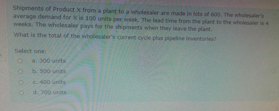 Shipments of Product X from a plant to a