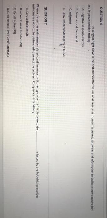QUESTION 6 training for flight crews is focused