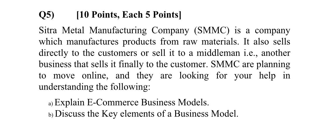 Q5) [10 Points, Each 5 Points] Sitra Metal
