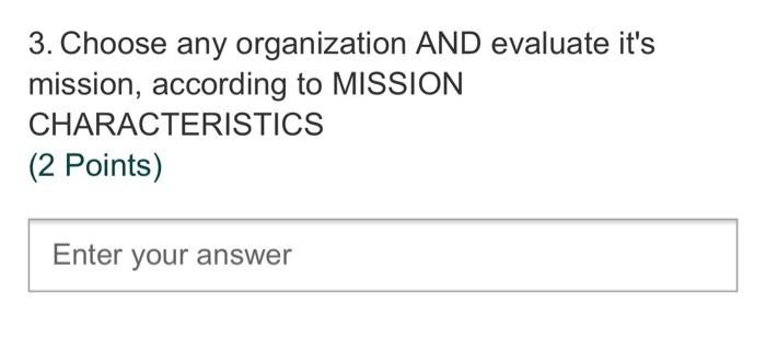 3. Choose any organization AND evaluate it's