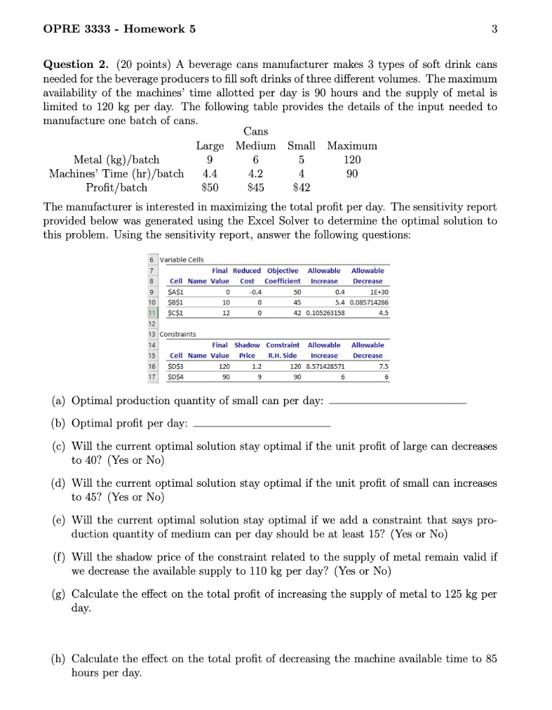 OPRE 3333 - Homework 5 3 Question 2. (20 points)