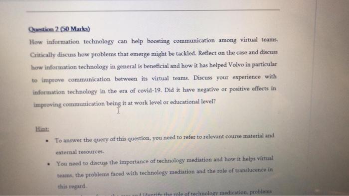 xestion 2 (50 Marks) How information technology