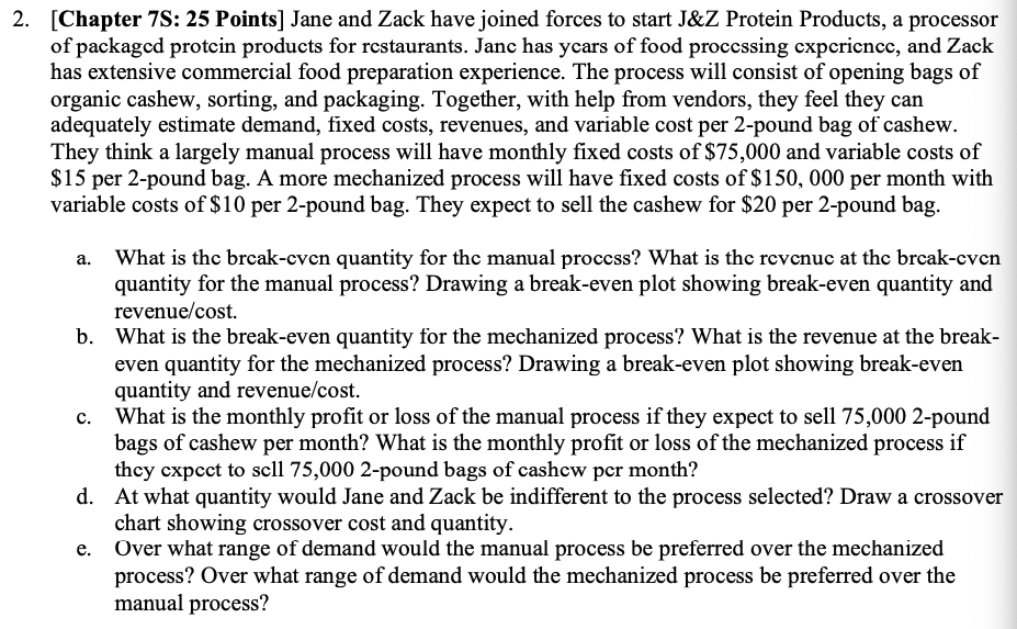 2. (Chapter 78:25 Points] Jane and Zack have