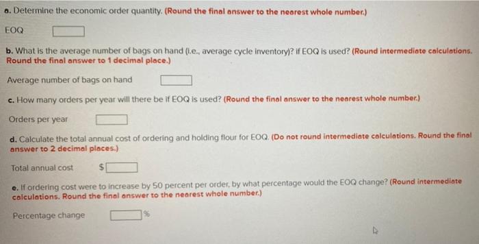 Q7 5 parts of question A large bakery buys flour