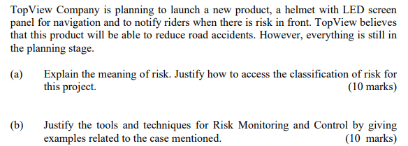 Please answer asap. Thank you. TopView Company is