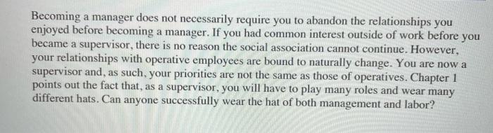 Becoming a manager does not necessarily require