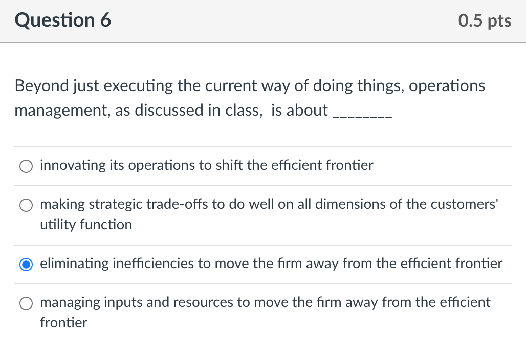 Question 6 0.5 pts Beyond just executing the