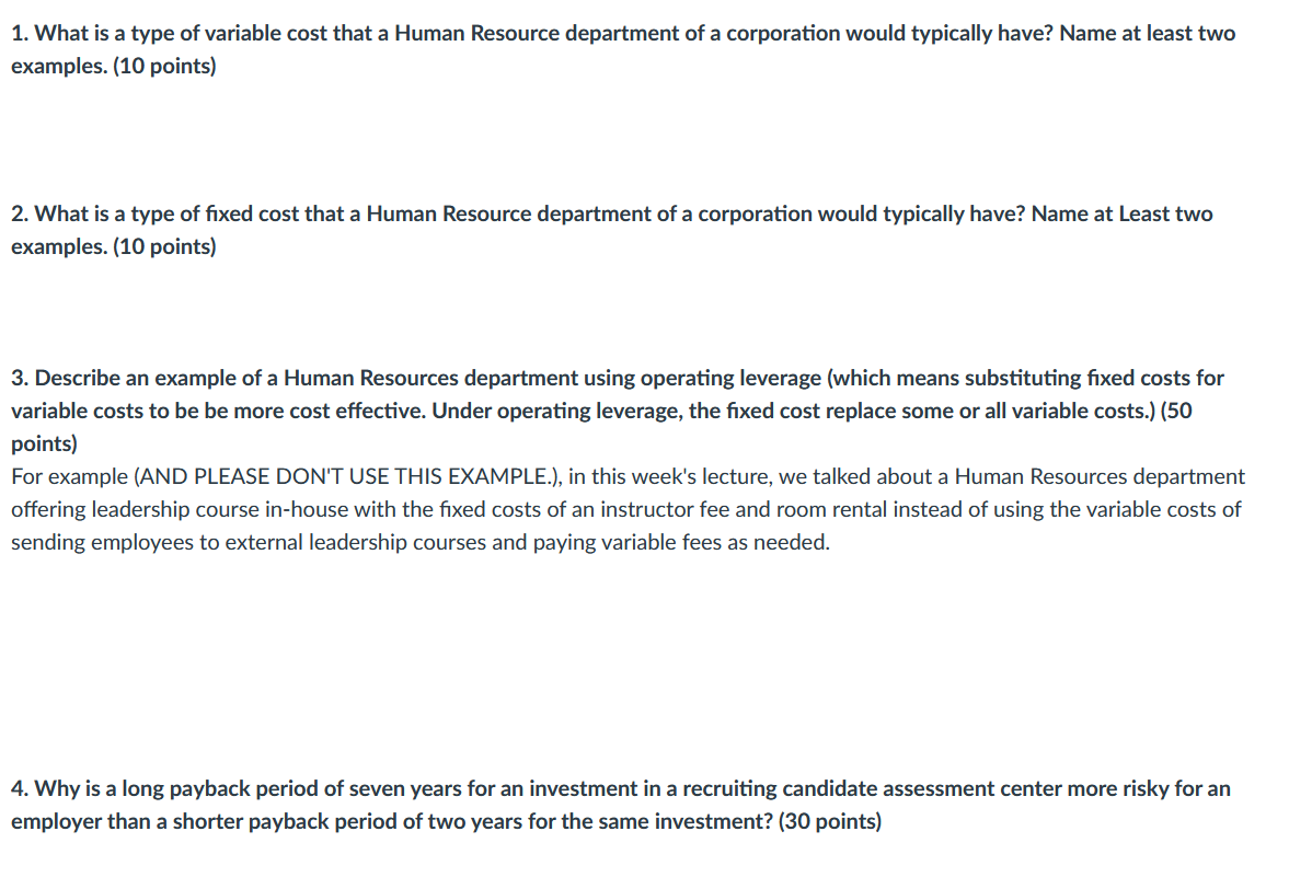 1. What is a type of variable cost that a Human