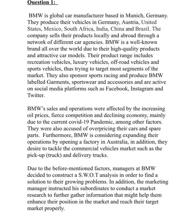b) Conduct a S.W.O.T analysis for BMW (8 marks)
