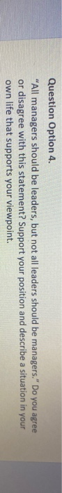 Question Option 4. "All managers should be