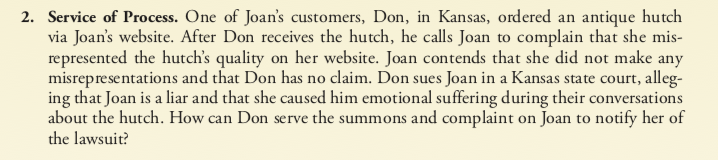 2. Service of Process. One of Joan's customers,