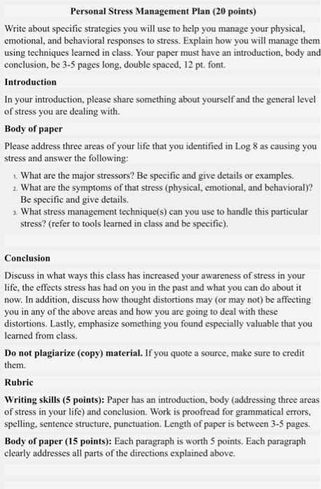Personal Stress Management Plan (20 points) Write