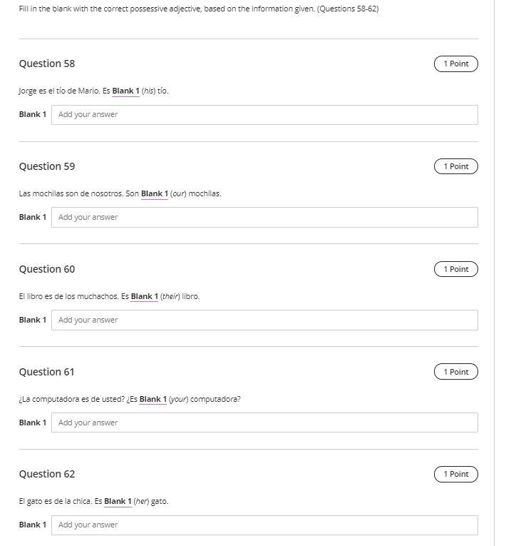 Spanish Class Help Fill in the blank with the