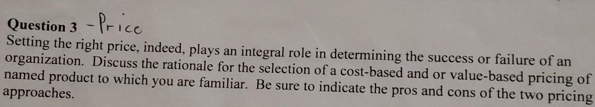 Question 3 - Price Setting the right price,