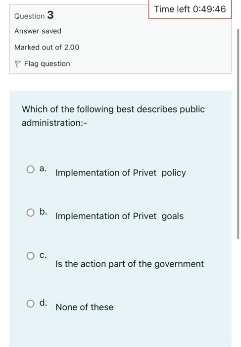 Question 3 Answer saved Marked out of 2.00 Flag