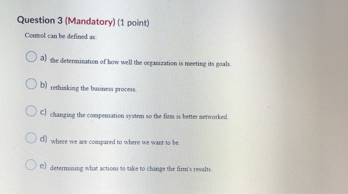 Question 10 (Mandatory) (1 point) The key