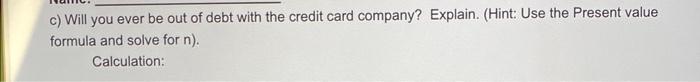 please solve a through f with work shown a) Will