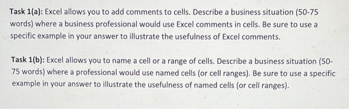 Task 1(a): Excel allows you to add comments to
