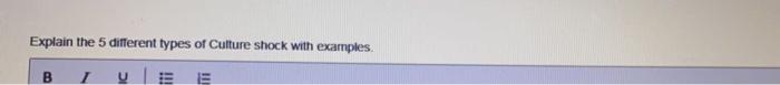 Explain the 5 different types of Culture shock