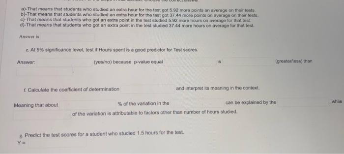 Question 5 The number of hours 21 students spent