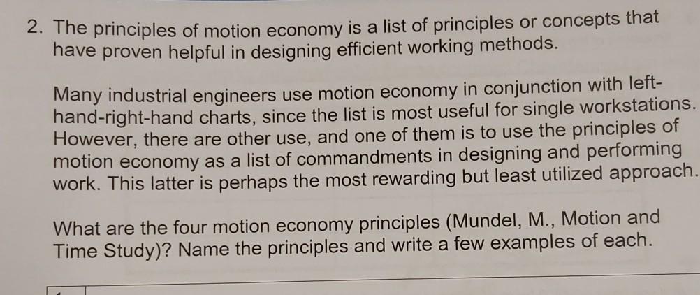 2. The principles of motion economy is a list of