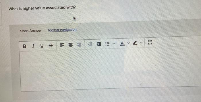 What is higher value associated with? Short