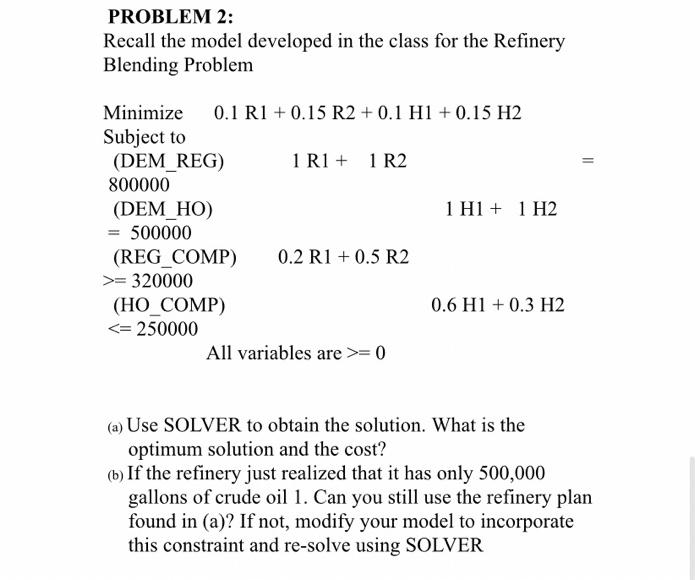 PROBLEM 2: Recall the model developed in the