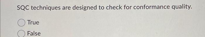 SQC techniques are designed to check for