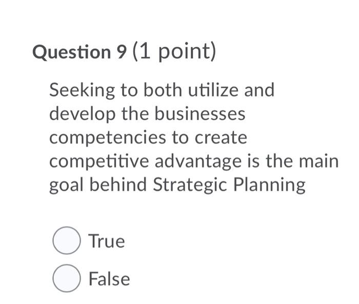 Question 9 (1 point) Seeking to both utilize and