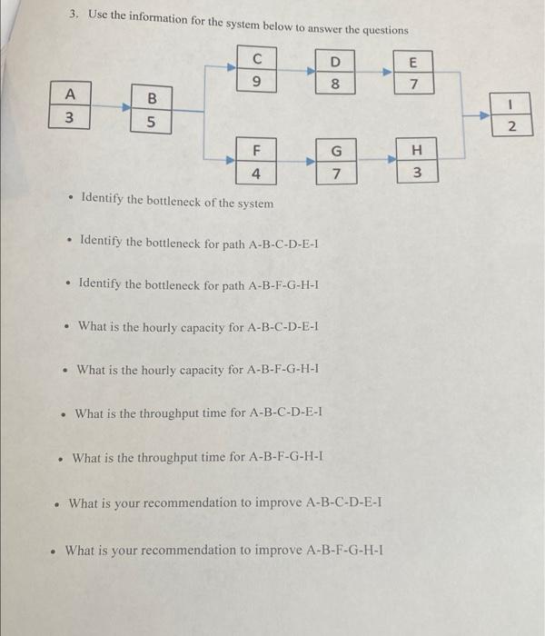 3. Use the information for the system below to