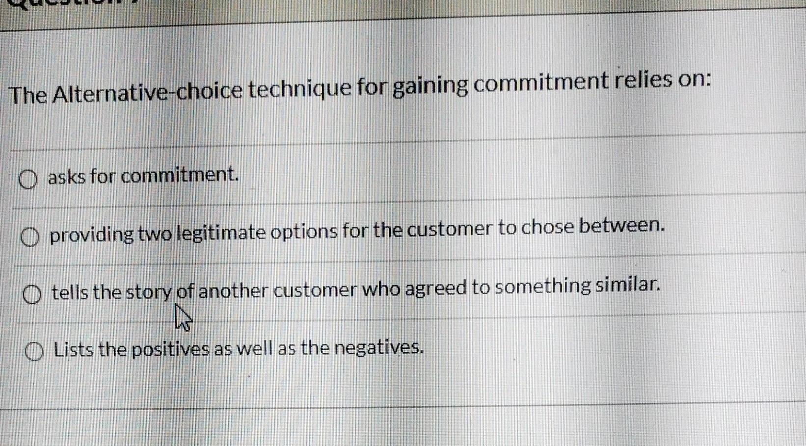 The Alternative-choice technique for gaining