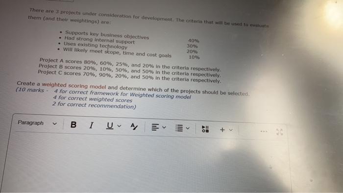 There are 3 projects under consideration for